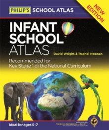 Philip's Infant School Atlas : For 5-7 year olds, Hardback Book Philip's Infant School Atlas : For 5-7 year olds, Hardback Book