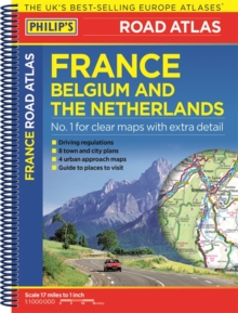 Philip's Road Atlas France, Belgium and The Netherlands : Spiral A5, Paperback / softback Book Philip's Road Atlas France, Belgium and The Netherlands : Spiral A5, Paperback / softback Book
