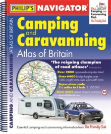 Philip's Navigator Camping and Caravanning Atlas of Britain: Spiral 2nd Edition, Spiral bound Book Philip's Navigator Camping and Caravanning Atlas of Britain: Spiral 2nd Edition, Spiral bound Book