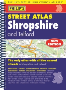 Philip's Street Atlas Shropshire and Telford, Spiral bound Book Philip's Street Atlas Shropshire and Telford, Spiral bound Book