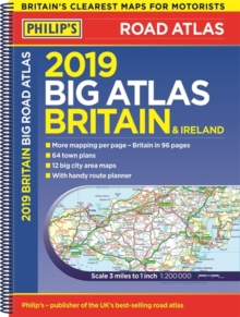 Philip's 2019 Big Road Atlas Britain and Ireland - Spiral : (Spiral binding), Spiral bound Book Philip's 2019 Big Road Atlas Britain and Ireland - Spiral : (Spiral binding), Spiral bound Book