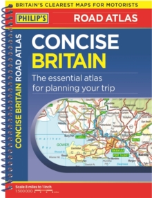 Philip's Concise Atlas Britain : Spiral A5, Paperback / softback Book Philip's Concise Atlas Britain : Spiral A5, Paperback / softback Book