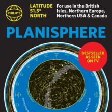 Philip's Planisphere (Latitude 51.5 North) : For use in Britain and Ireland, Northern Europe, Northern USA and Canada