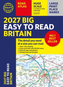 2027 Philip's Big Easy to Read Britain Road Atlas (A3 Paperback) : The detail you need at a size you can read