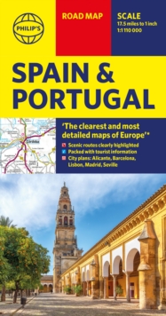 Philip's Spain and Portugal Road Map : with scenic routes, tourist information and city plans