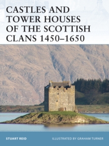 Castles and Tower Houses of the Scottish Clans 14501650