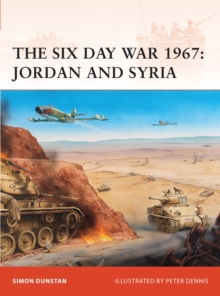 The Six Day War 1967 : Jordan and Syria