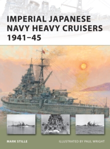 Imperial Japanese Navy Heavy Cruisers 1941 45