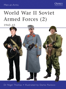 World War II Soviet Armed Forces (2) : 1942-43, Paperback / softback Book World War II Soviet Armed Forces (2) : 1942-43, Paperback / softback Book