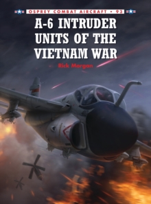 A-6 Intruder Units of the Vietnam War, Paperback Book A-6 Intruder Units of the Vietnam War, Paperback Book