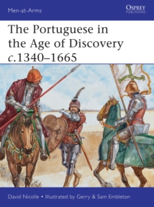 The Portuguese in the Age of Discovery c.1340 1665