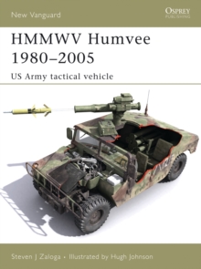 HMMWV Humvee 19802005 : Us Army Tactical Vehicle