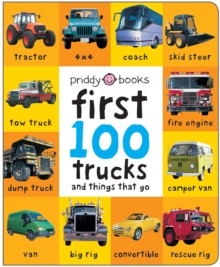 First 100 Trucks, Board book Book First 100 Trucks, Board book Book