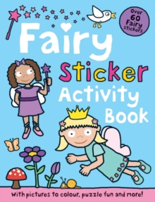 Fairy : Preschool Sticker Activity, Paperback / softback Book Fairy : Preschool Sticker Activity, Paperback / softback Book