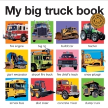 My Big Truck Book : My Big Books, Hardback Book My Big Truck Book : My Big Books, Hardback Book