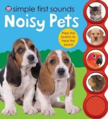 Noisy Pets, Board book Book Noisy Pets, Board book Book