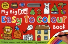 My Big Red Easy to Colour Book : My Big Easy To Colour Books, Paperback / softback Book My Big Red Easy to Colour Book : My Big Easy To Colour Books, Paperback / softback Book