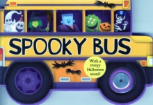 Spooky Bus, Board book Book Spooky Bus, Board book Book