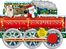 Santa Express, Board book Book Santa Express, Board book Book