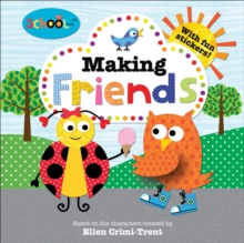 Making Friends : Schoolies, Paperback / softback Book Making Friends : Schoolies, Paperback / softback Book