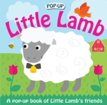 Little Lamb : Pop Up Books, Hardback Book Little Lamb : Pop Up Books, Hardback Book