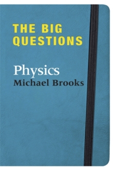 The Big Questions: Physics, Hardback Book The Big Questions: Physics, Hardback Book