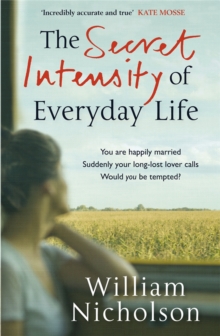 The Secret Intensity of Everyday Life