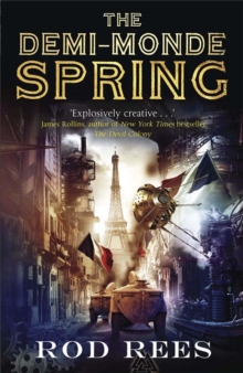 The Demi-Monde: Spring : Book II of the Demi-Monde, Paperback / softback Book The Demi-Monde: Spring : Book II of the Demi-Monde, Paperback / softback Book
