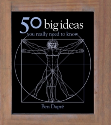 50 Big Ideas You Really Need to Know