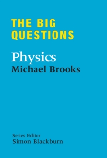 The Big Questions: Physics