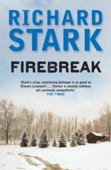 Firebreak : A Parker Novel