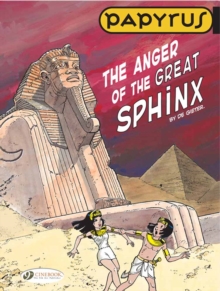 Papyrus : The Anger of the Great Sphinx Anger of the Great Sphinx v. 5, Paperback Book Papyrus : The Anger of the Great Sphinx Anger of the Great Sphinx v. 5, Paperback Book