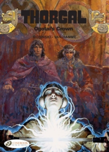 Thorgal Vol. 13: Ogotais Crown