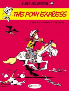 Lucky Luke 46 - The Pony Express