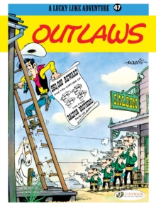 Lucky Luke : Outlaws v. 47, Paperback Book Lucky Luke : Outlaws v. 47, Paperback Book