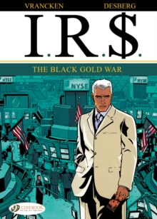Ir$ Vol.6: the Black Gold War, Paperback / softback Book Ir$ Vol.6: the Black Gold War, Paperback / softback Book