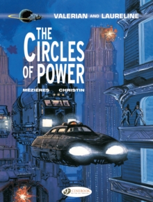 Valerian Vol. 15: the Circles of Power, Paperback / softback Book Valerian Vol. 15: the Circles of Power, Paperback / softback Book