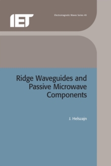 Ridge Waveguides and Passive Microwave Components