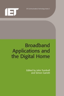 Broadband Applications and the Digital Home