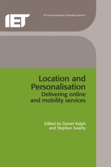 Location and Personalisation : Delivering online and mobility services