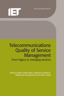 Telecommunications Quality of Service Management : From legacy to emerging services