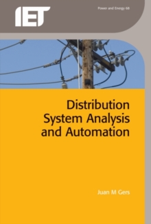 Distribution System Analysis and Automation, Hardback Book Distribution System Analysis and Automation, Hardback Book