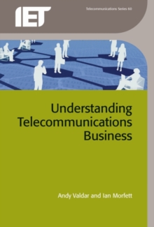 Understanding Telecommunications Business, Paperback / softback Book Understanding Telecommunications Business, Paperback / softback Book