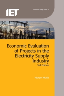 Economic Evaluation of Projects in the Electricity Supply Industry, Hardback Book Economic Evaluation of Projects in the Electricity Supply Industry, Hardback Book