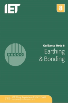 Guidance Note 8: Earthing and Bonding, Paperback Book Guidance Note 8: Earthing and Bonding, Paperback Book