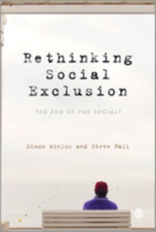 Rethinking Social Exclusion : The End of the Social?, Hardback Book Rethinking Social Exclusion : The End of the Social?, Hardback Book