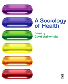 A Sociology of Health