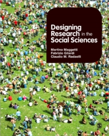 Designing Research in the Social Sciences, Paperback / softback Book Designing Research in the Social Sciences, Paperback / softback Book