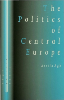 The Politics of Central Europe