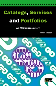 Catalogs, Services and Portfolios : An ITSM success story